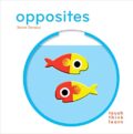 TouchThinkLearn: Opposites Board Book